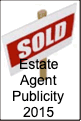 Estate
Agent
Publicity
2015